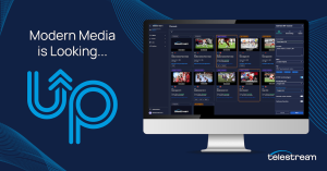 Telestream amplía sus servicios en la nube con la introducción de UP