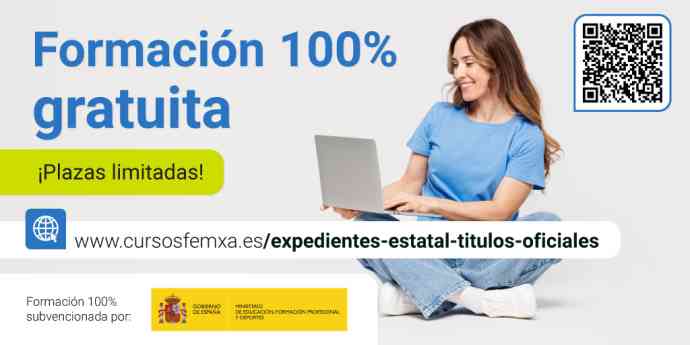 Formación gratuita con certificación oficial subvencionada por el Ministerio de Educación y FP