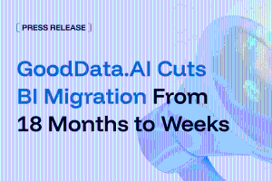 GoodData.AI reduce de 18 meses a semanas la migración de BI para empresas de Alemania, Austria y Suiza