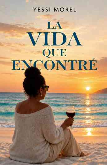 Yessi Morel publica "La vida que encontré", una historia sobre infertilidad, pérdida y qué ocurre cuando la vida rompe los planes