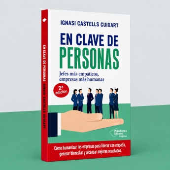 Ignasi Castells Cuixart publica la segunda edición de 'En clave de personas'