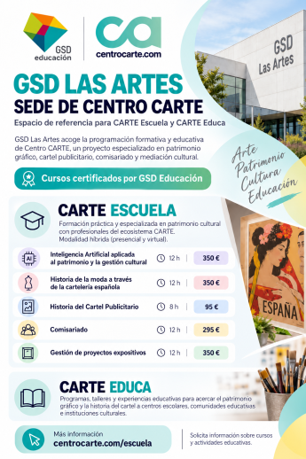 GSD Las Artes se convierte en sede oficial de Centro CARTE, primer centro europeo especializado en el estudio del cartel publicitario