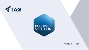 TAG Software Group, de Valsoft, adquiere Positive Solutions, proveedor británico de software sanitario y farmacéutico