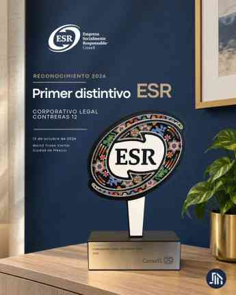 Juan Arturo Contreras y su nueva etapa tras el Distintivo ESR® otorgado a Corporativo Legal Contreras Doce